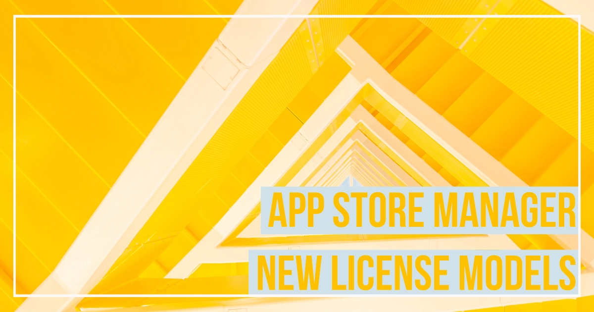Important update: change of the App Store Manager license model