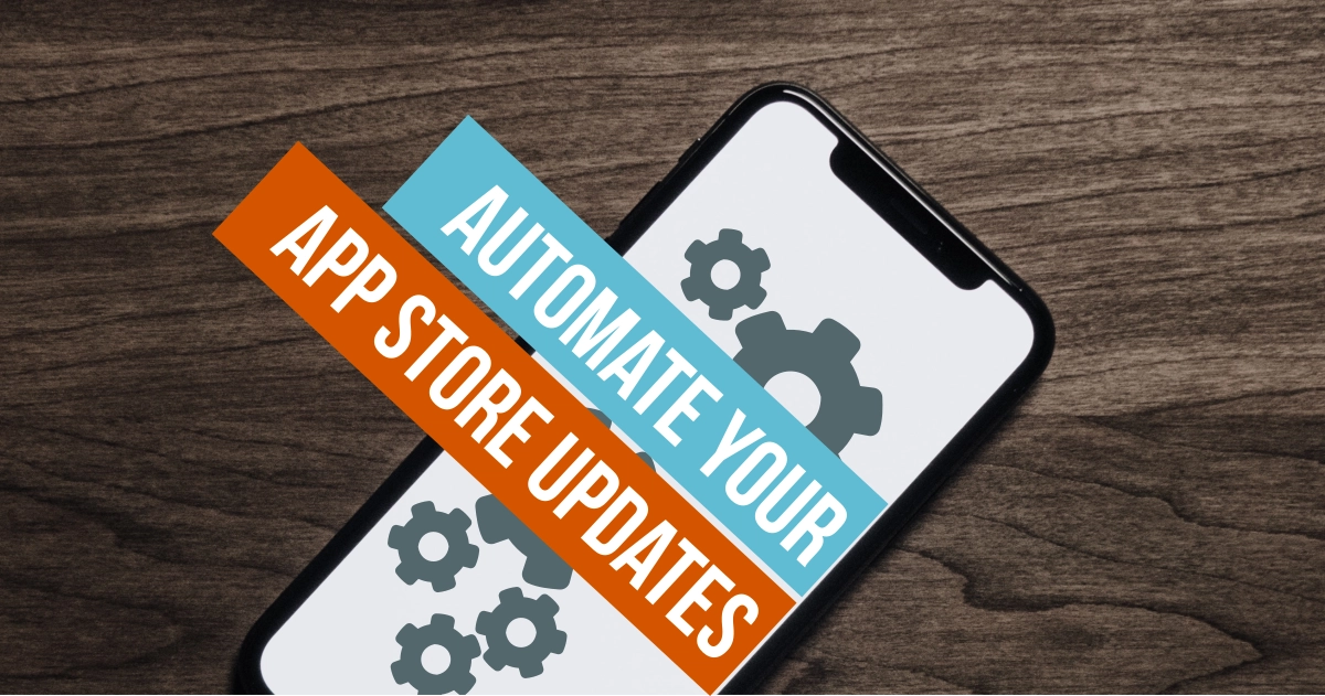 App updates and Automation