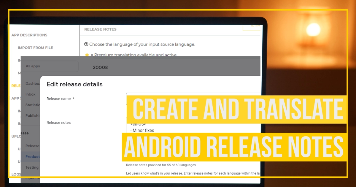 How to Create your Android release notes easily